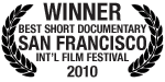 Winner at San Francisco International Film Festival